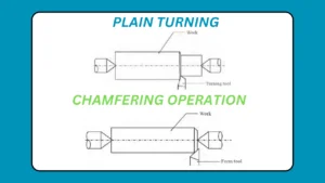 Plain Turning and chamfering operation