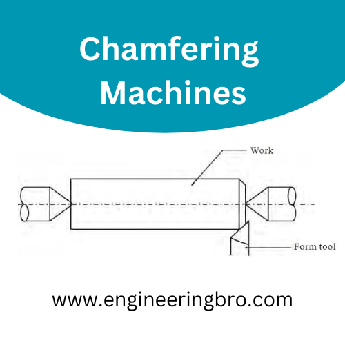what is Chamfering machine Engineering bro